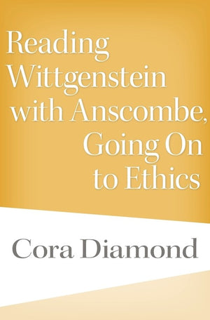 Reading Wittgenstein with Anscombe, Going On to Ethics