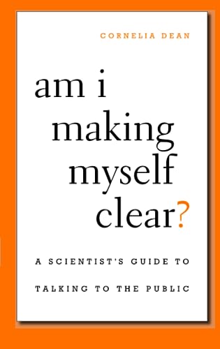 Am I Making Myself Clear?