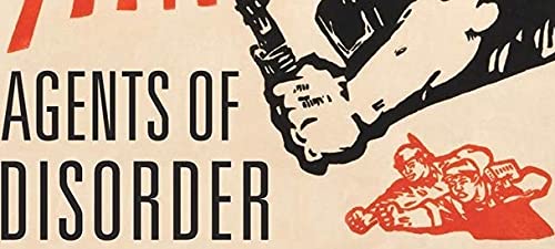 Agents of Disorder