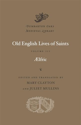 Old English Lives of Saints