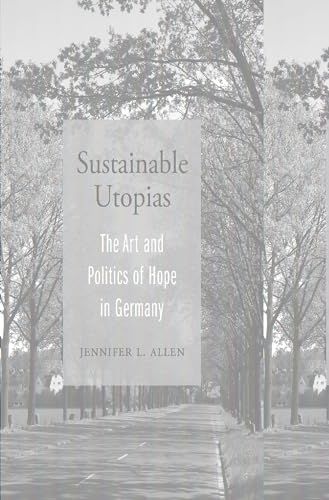 Sustainable Utopias