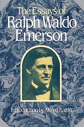 The Essays of Ralph Waldo Emerson