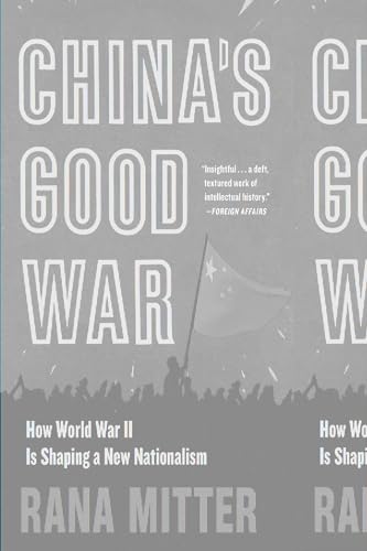 Chinas Good War