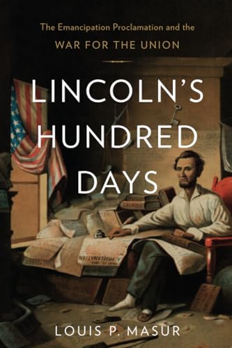 Lincoln's Hundred Days