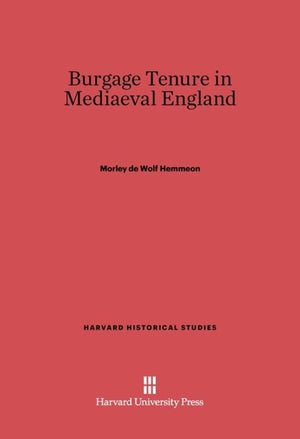 Burgage Tenure in Mediaeval England
