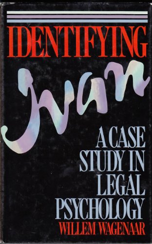Identifying Ivan - A Case Study in Legal Psychology
