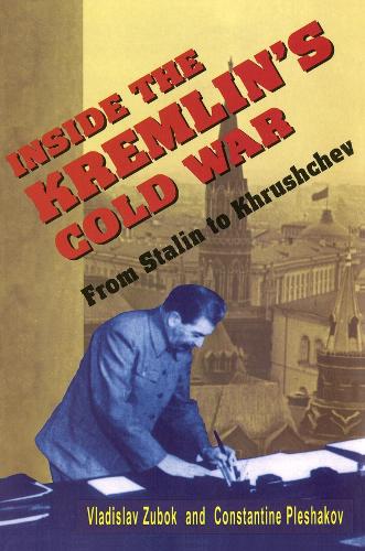 Inside the Kremlins Cold War