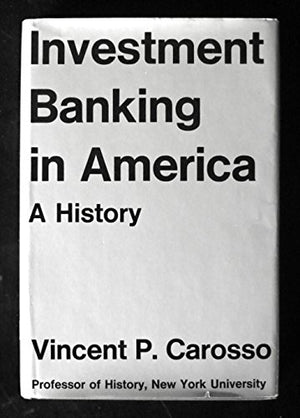 Investment Banking in America