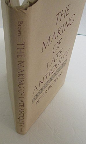 The Making of Late Antiquity