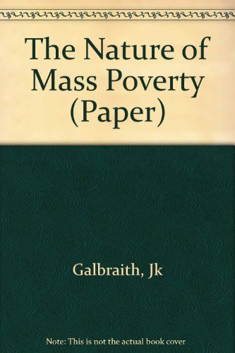 The Nature of Mass Poverty (Paper)