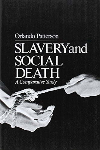 Slavery and Social Death