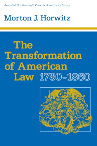 The Transformation of American Law, 17801860