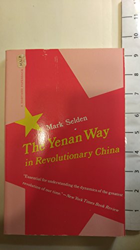 Yenan Way in Revolutionary China
