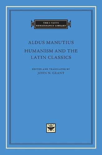 Humanism and the Latin Classics