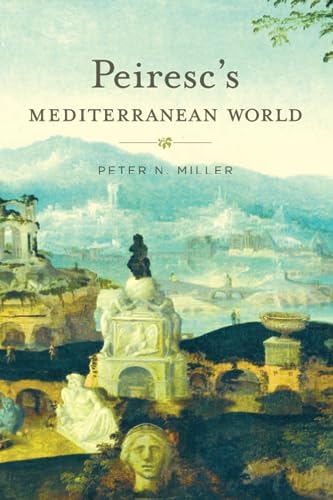 Peirescs Mediterranean World