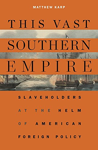 This Vast Southern Empire
