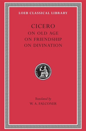 On Old Age. On Friendship. On Divination