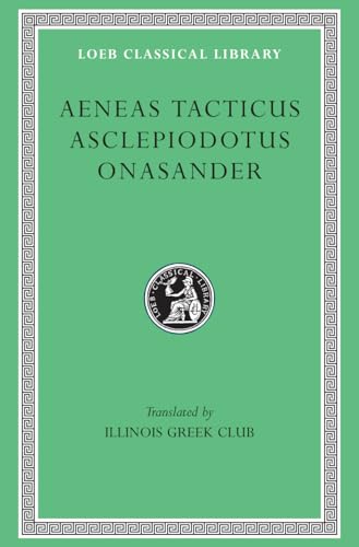Aeneas Tacticus. Asclepiodotus. Onasander