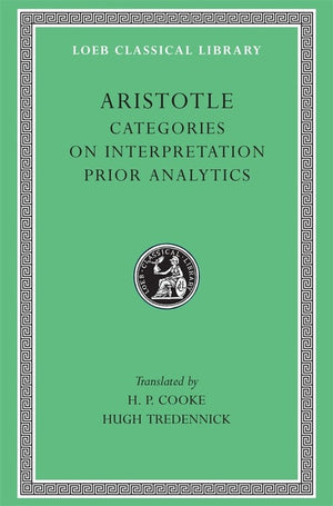 Categories. On Interpretation. Prior Analytics