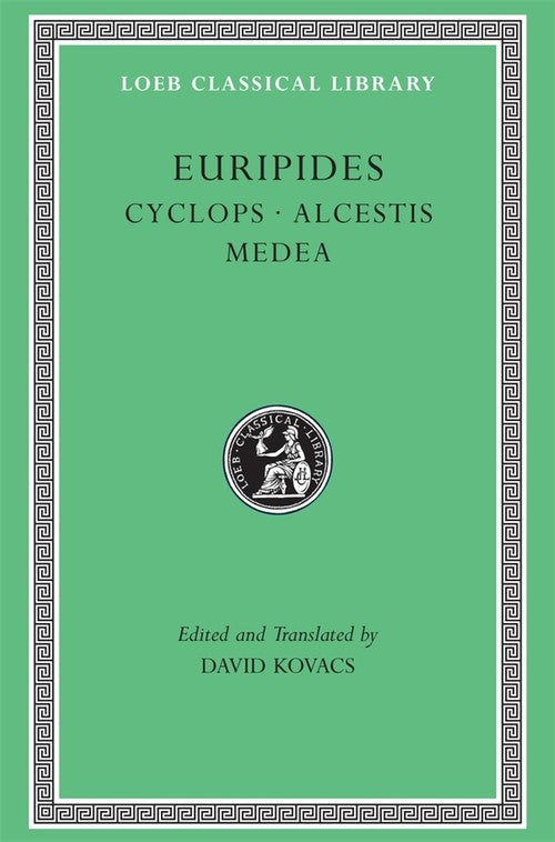 Cyclops. Alcestis. Medea