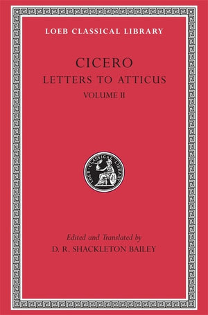 Letters to Atticus, Volume II
