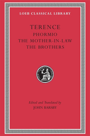 Phormio. The Mother-in-Law. The Brothers