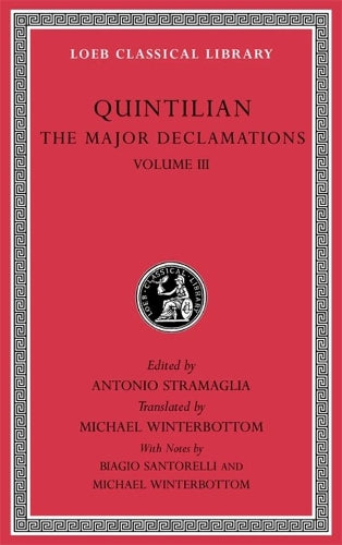The Major Declamations, Volume III
