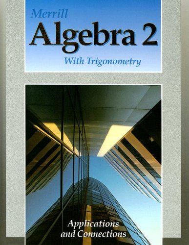 Merrill Algebra 2 with Trigonometry