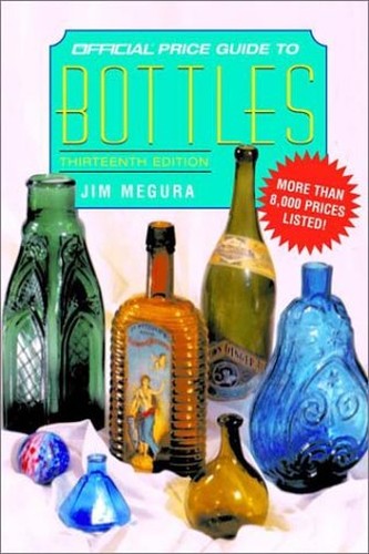 The Official Price Guide to Bottles