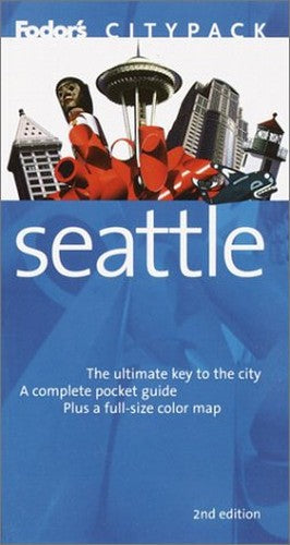 Fodor's Citypack Seattle, 2nd Edit