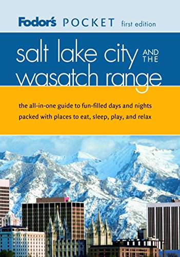 Fodor's Pocket Salt Lake City and the Wasatch Range