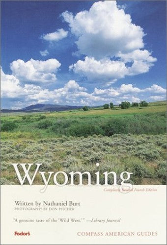Compass American Guides: Wyoming, 4th Editon