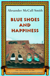 Blue Shoes and Happiness 