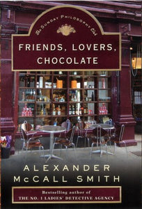 Friends, Lovers, Chocolate: Book 2 in the Sunday Philosophy Club series 