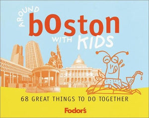 Around Boston with Kids 