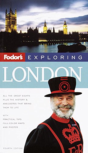 Fodor's Exploring London, 4th Edition