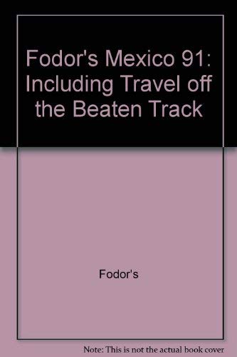 Fodor's Mexico 91