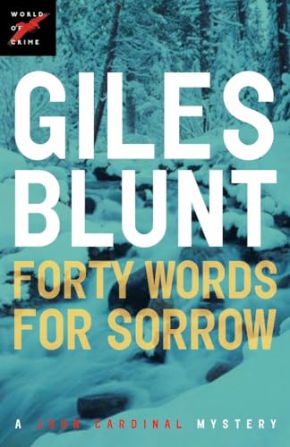 Forty Words for Sorrow (The John Cardinal Crime Series)