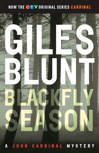 Blackfly Season (The John Cardinal Crime Series)