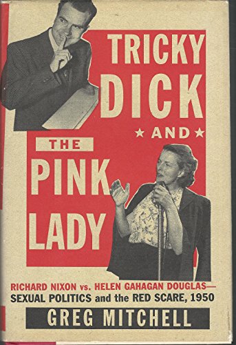 Tricky Dick and the Pink Lady