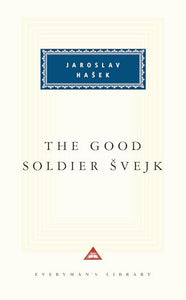 The Good Soldier Svejk 