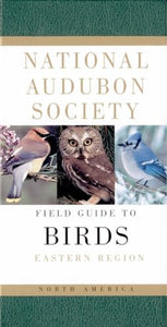 National Audubon Society Field Guide to North American Birds--E 
