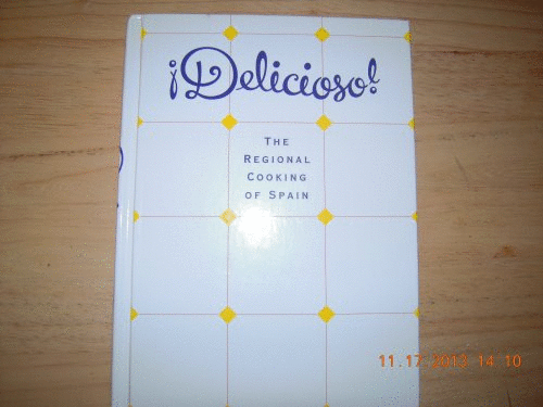 Delicioso! Regional Cooking of Spain