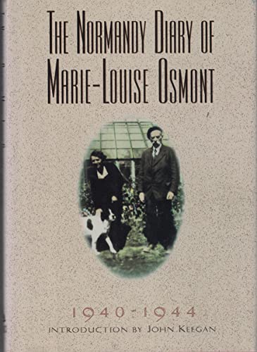 The Normandy Diary of Marie-Louise Osmont: