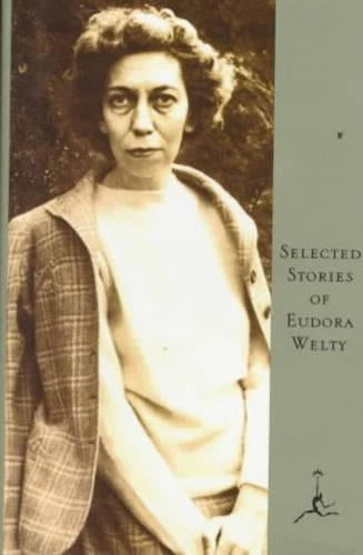 Selected Stories of E.Welty