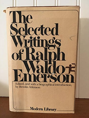 The Selected Writings of R.W. Emerson