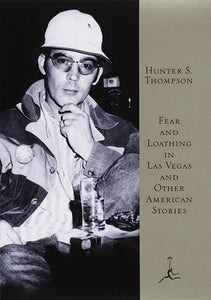 Fear and Loathing in LAS Vegas and Other American Stories 