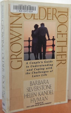 Growing Old Together