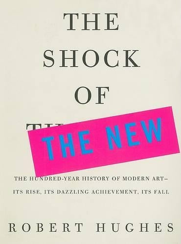 The Shock of the New