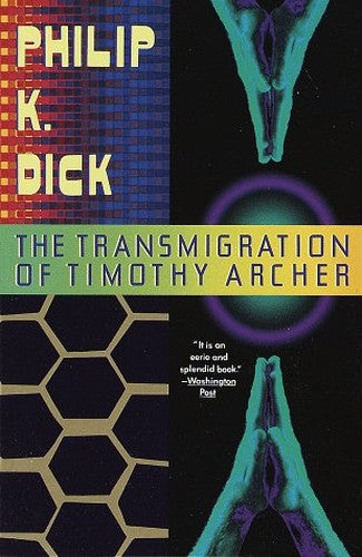 The Transmigration of Timothy Archer